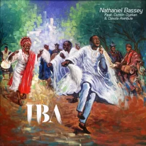 IBA ft. Dunsin Oyekan & Dasola Akinbule
