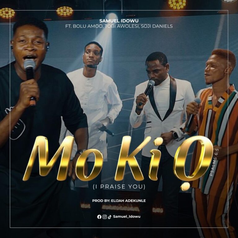 Samuel Idowu Mo ki o Apostolic Praise Mp3 Download