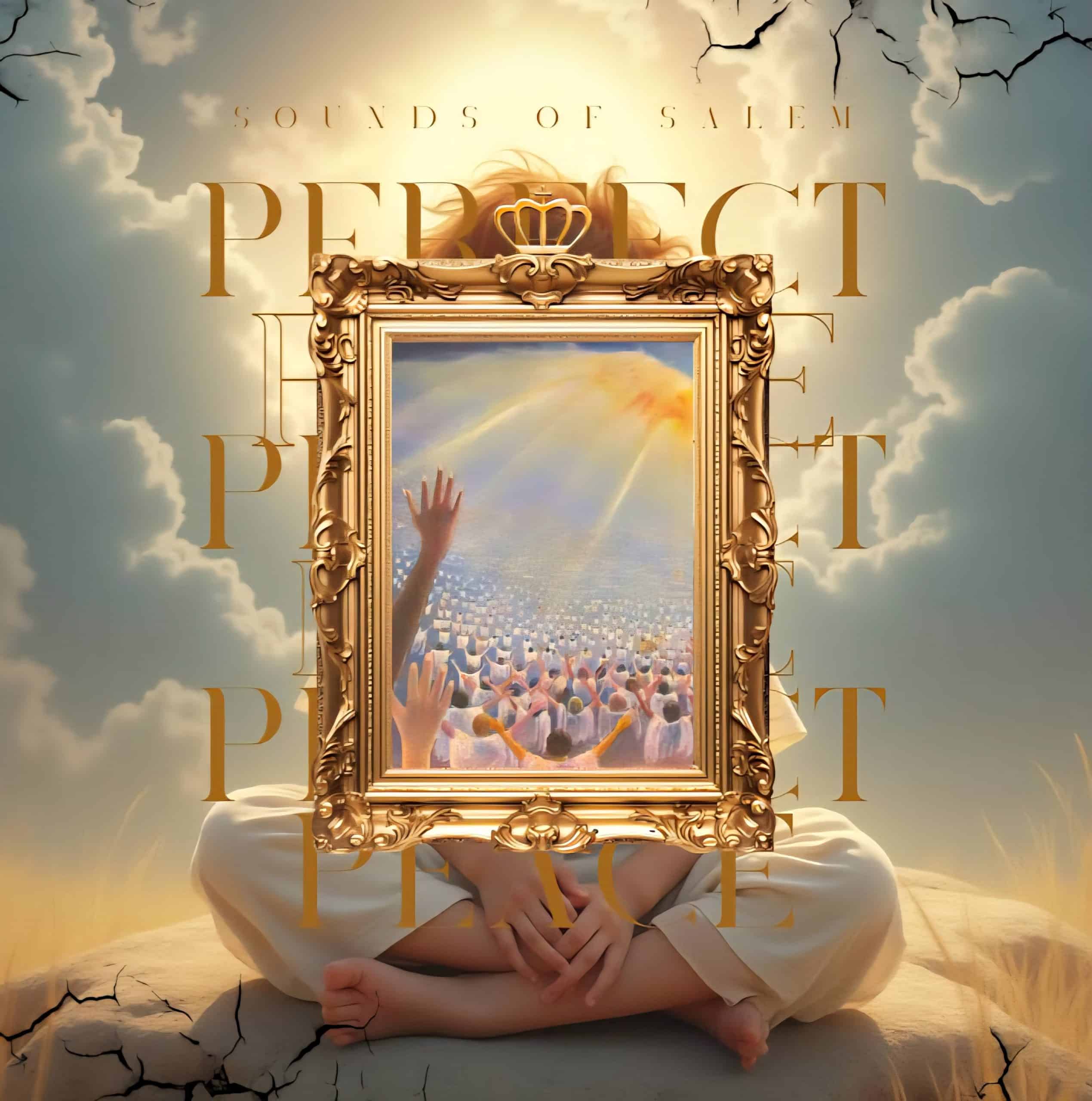 Sound of Salem & Theophilus Sunday Perfect Peace Mp3 Download 