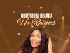 Chizorom Uhiara HE REIGNS A Call To RevIval Through Worship