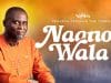 Naano Wala by Kenneth Appiah & The Yzmen Mp3 Download