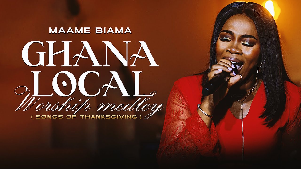 Maame Biama Ghana Local Worship Medley Songs of Thanksgiving Mp3 Download 