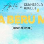 Ada Ehi & Sunmisola Agbebi Maberumo (This Is Morning) Mp3 Download