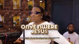 Onye Nwere Jesus