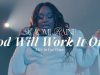 God Will Work It Out by Naomi Raine Mp3 Download