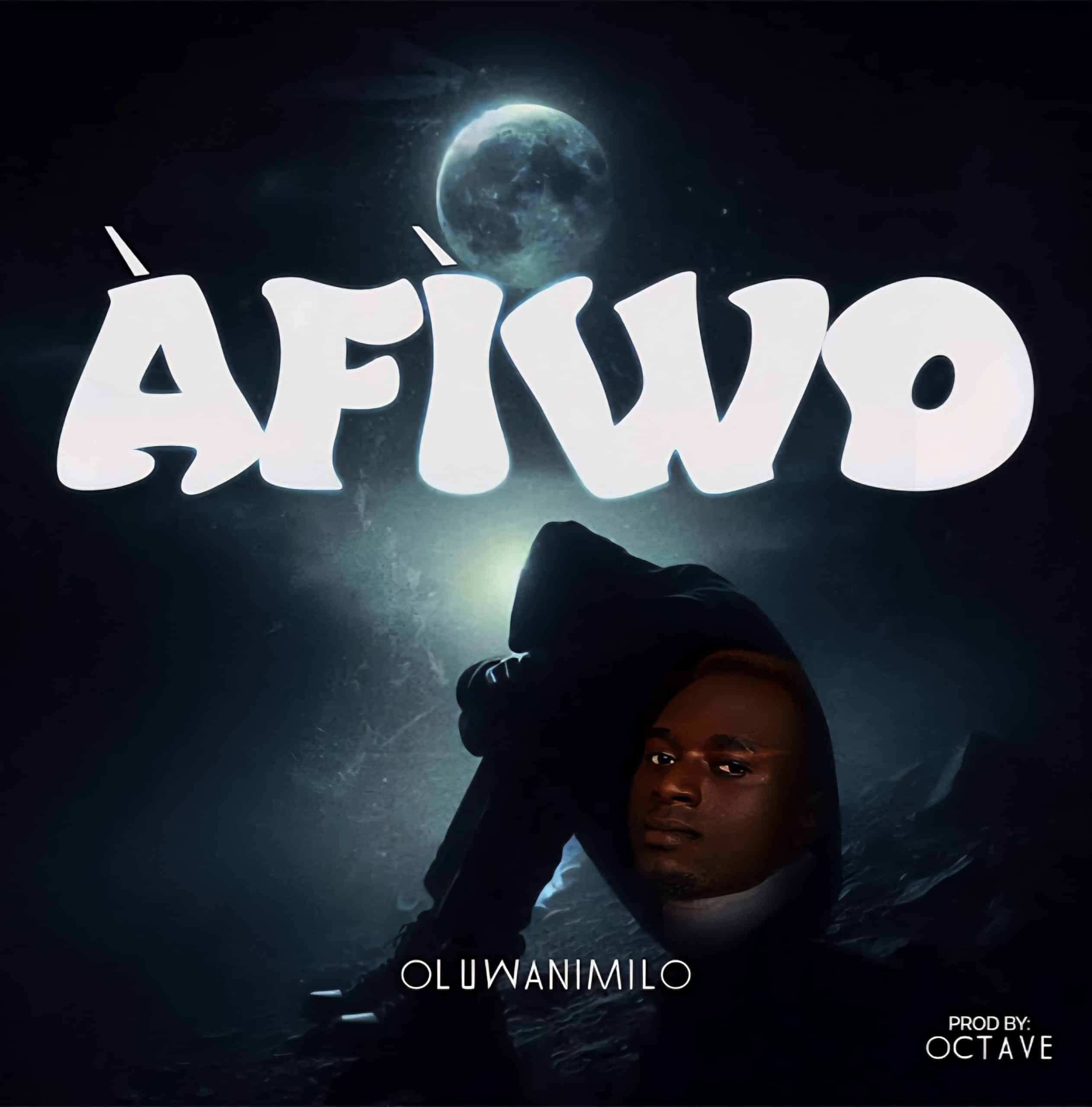 Afiwo by Oluwanimilo Mp3 Download 