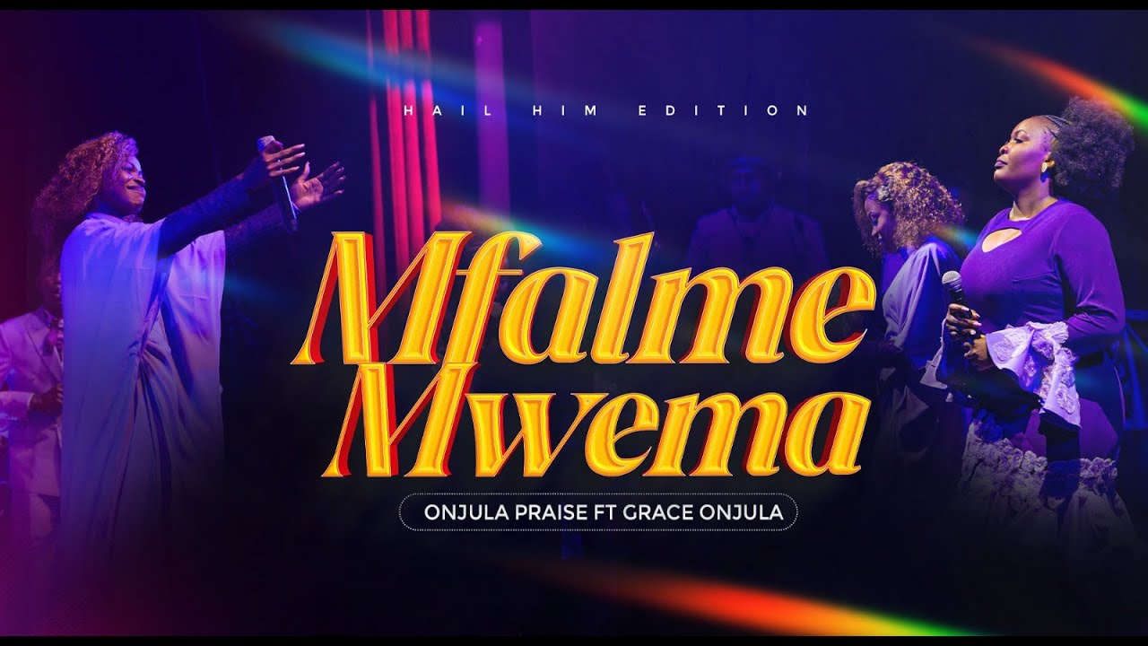 Onjula Praise ft Grace Onjula – Mfalme Mwema Mp3 Download