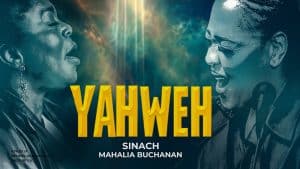 Yahweh ft. Mahalia Buchanan