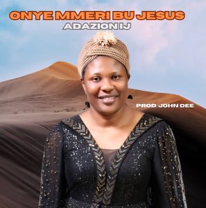 Onye Mmeri Bu Jesus