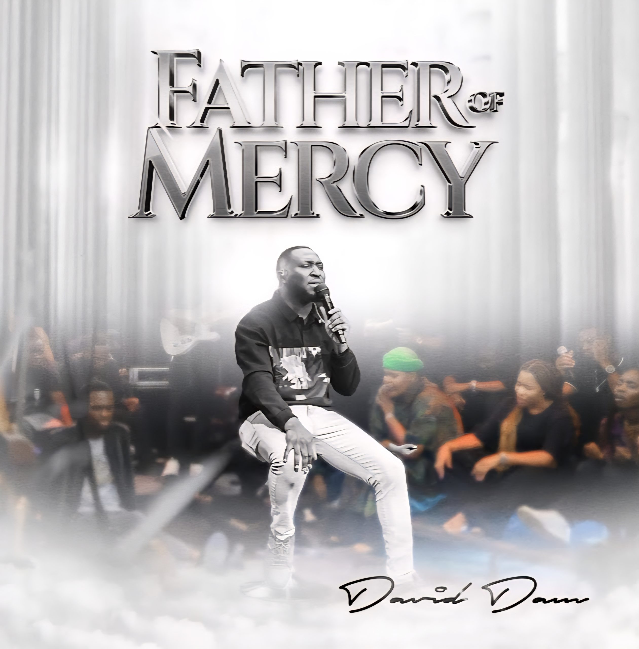 Father of Mercy by David Dam Mp3 Download 