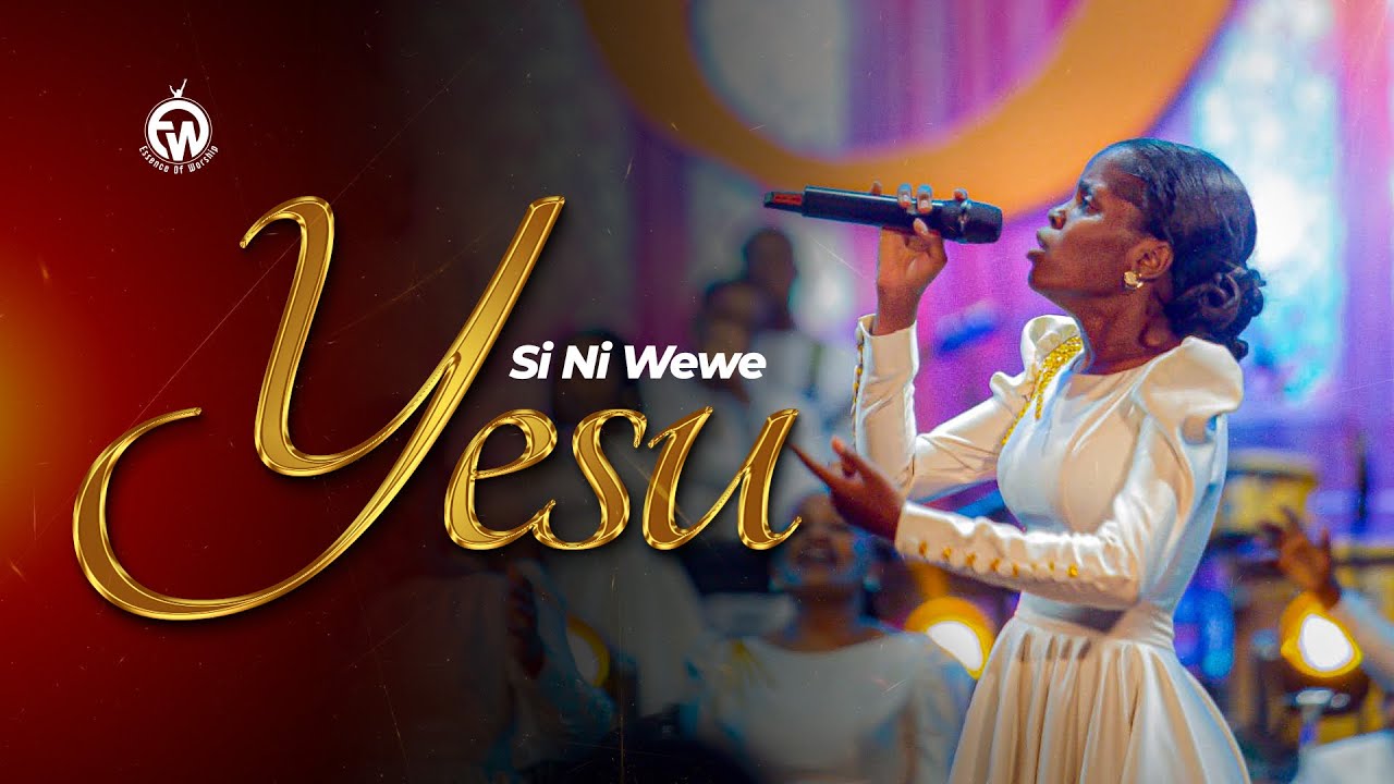 Essence of Worship ft Clara Minja & Justin Asifiwe Si ni Wewe Yesu Mp3 Download 