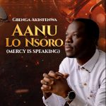 Aanu Lo Nsoro by Gbenga Akinfenwa Mp3 Download