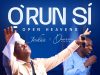 Orun Si OPen heavens by Joshua Adedeji & Dunsin Oyekan Mp3 Download