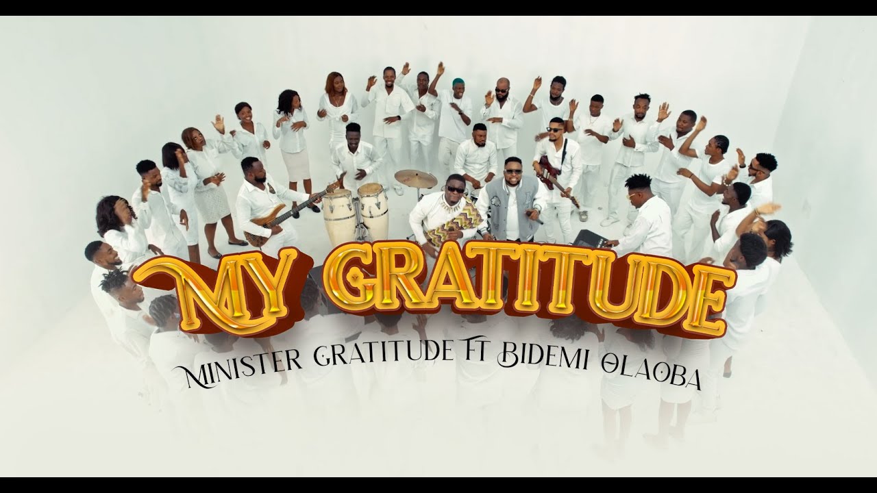 Minister Gratitude & Bidemi Olaoba My Gratitude Remix Mp3 Download 