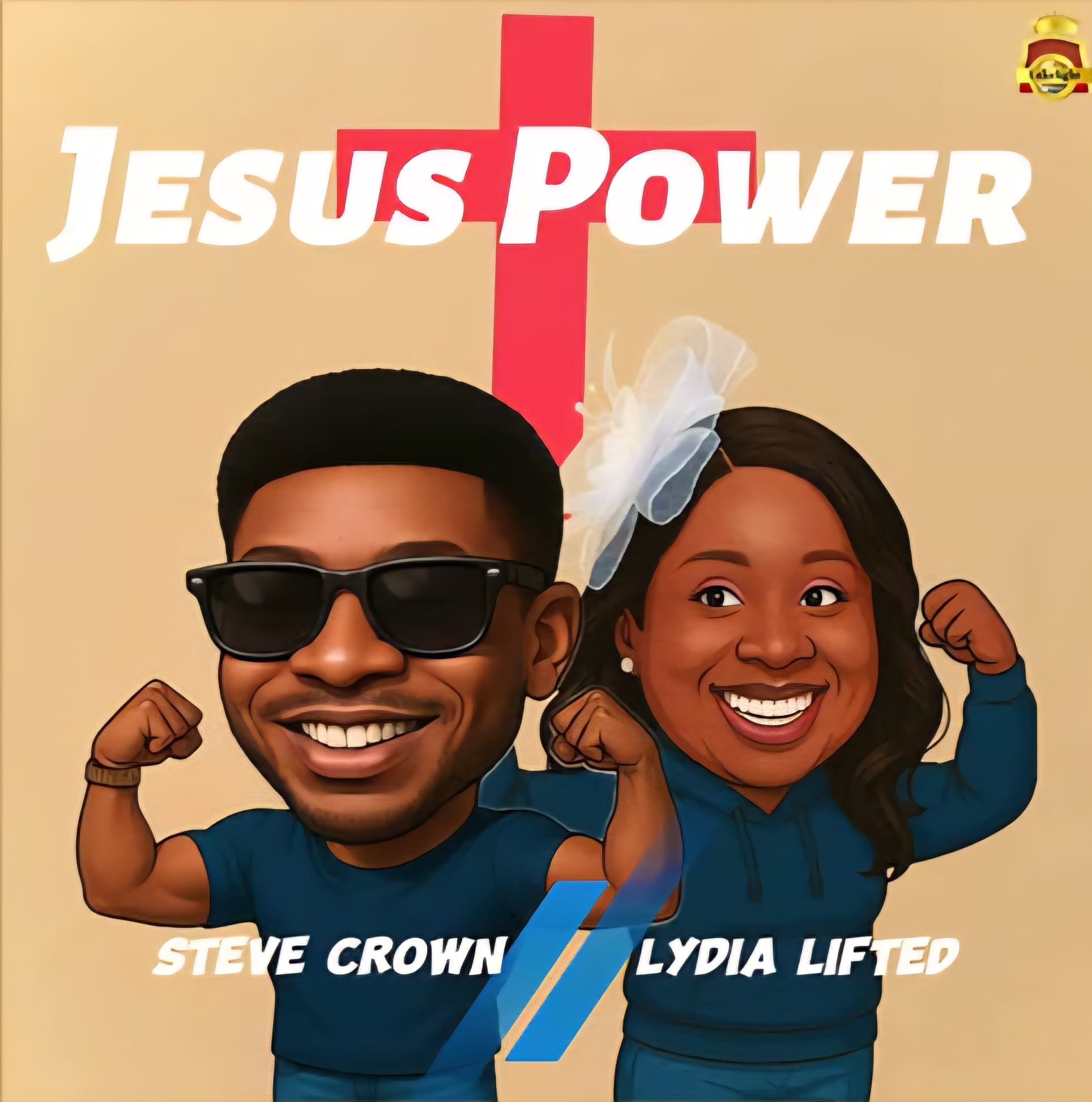Steve Crown & Lydia Lifted Jesus Power Mp3 Download