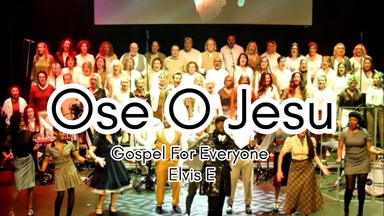 Elvis E ZA-EL & Gospel For Everyone Choir Ose O Jesu Mp3 Download 