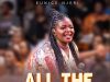 All The Glory by Eunice Njeri Muthii Mp3 Download