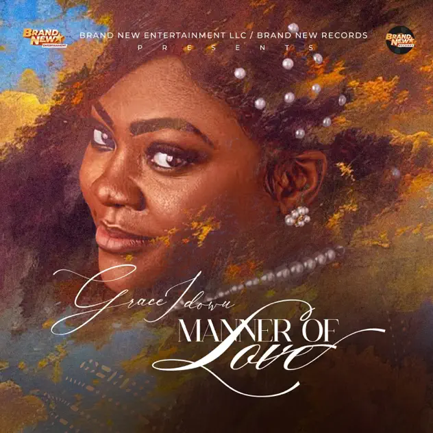 Manner Of Love - Grace Idowu Mp3 Download 