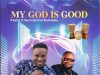 Papiffy & Sensational Bamidele My God Is Good Mp3 Download