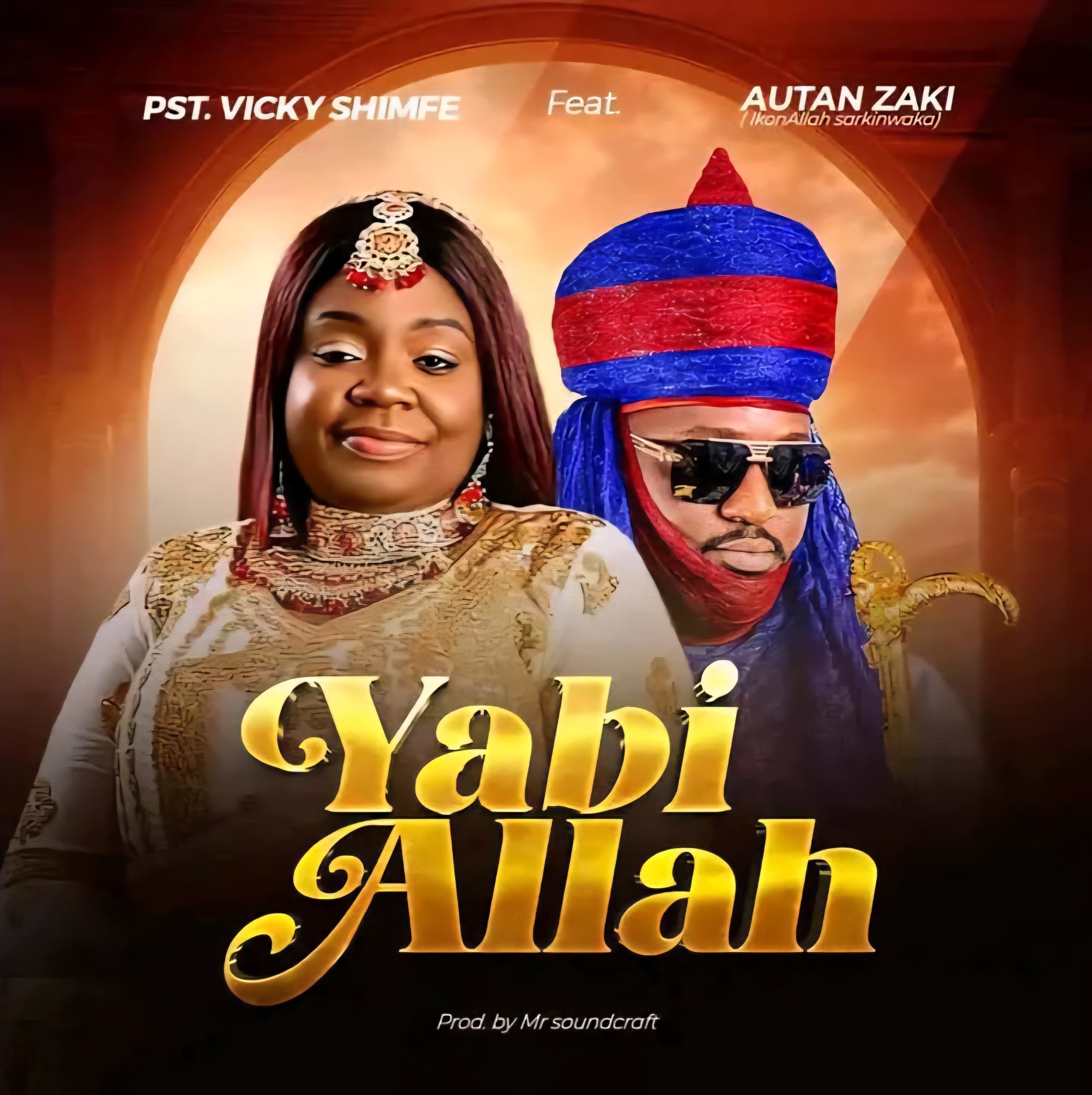 Yabi Allah by Pastor Vicky & Autan Zaki Mp3 Download 