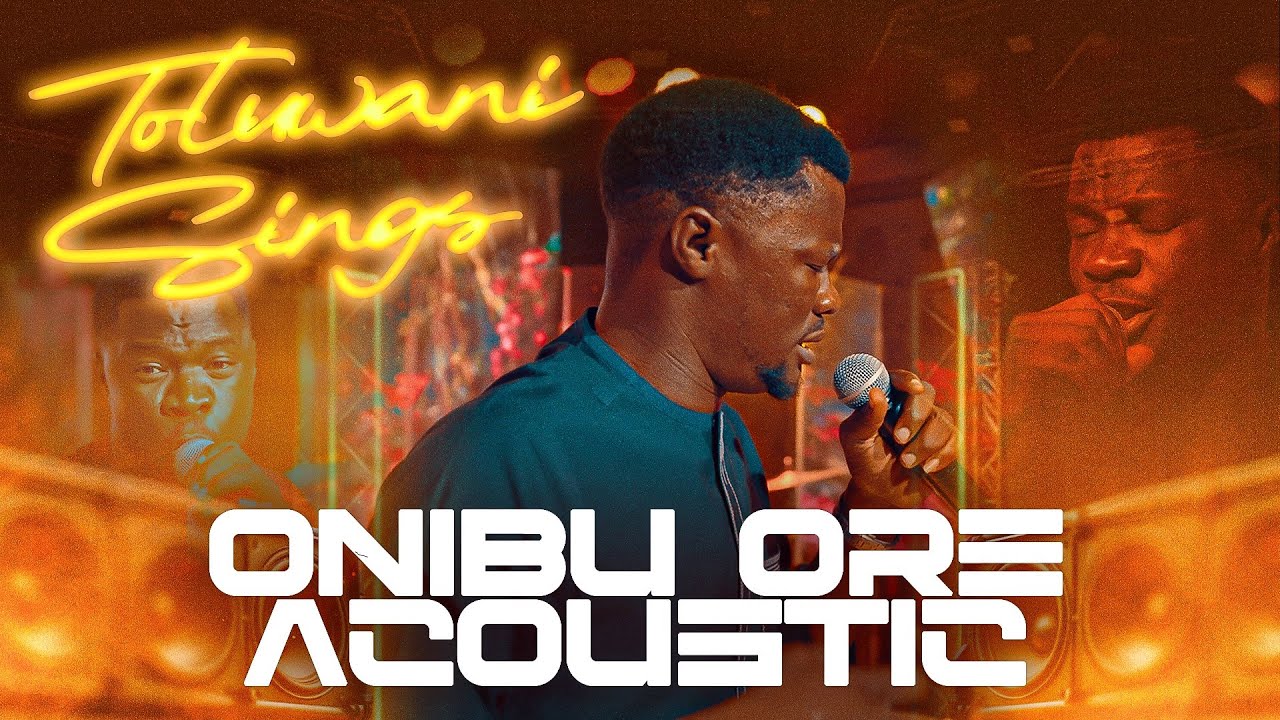 Toluwanisings – Onibu Ore (Acoustic) Onibu Ore Acoustic by Toluwanisings Mp3 Download