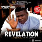 IFIHAN (Revelation) by Woliagba Mp3 Download