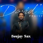 David's Praise 2 by Beejay Sax Mp3 Download