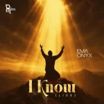 Ema Onyx I know Mp3 Download