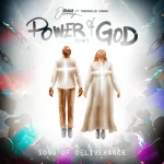 Grace Oluwaloju & Theophilus Sunday – Power of God