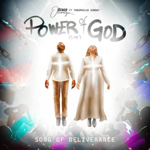 Power of God ft. Theophilus Sunday