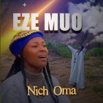Eze Muo by Nich Oma Mp3 Download