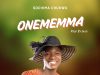 ONEMENMA by Sochima Chukwu Mp3 Download