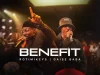 Rotimikeys and Gaise Baba - BENEFIT Mp3 Download