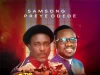 The Greatest Name - Samsong Feat.Preye Odede