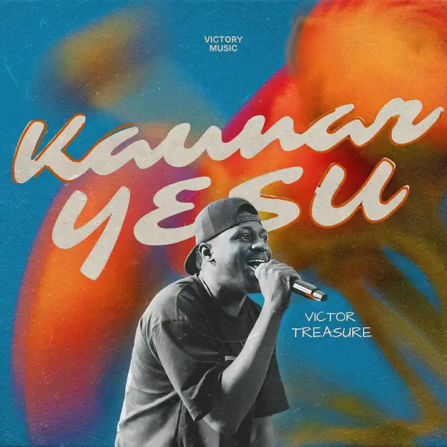 Victor Treasure – Kaunar Yesu Mp3 Download 