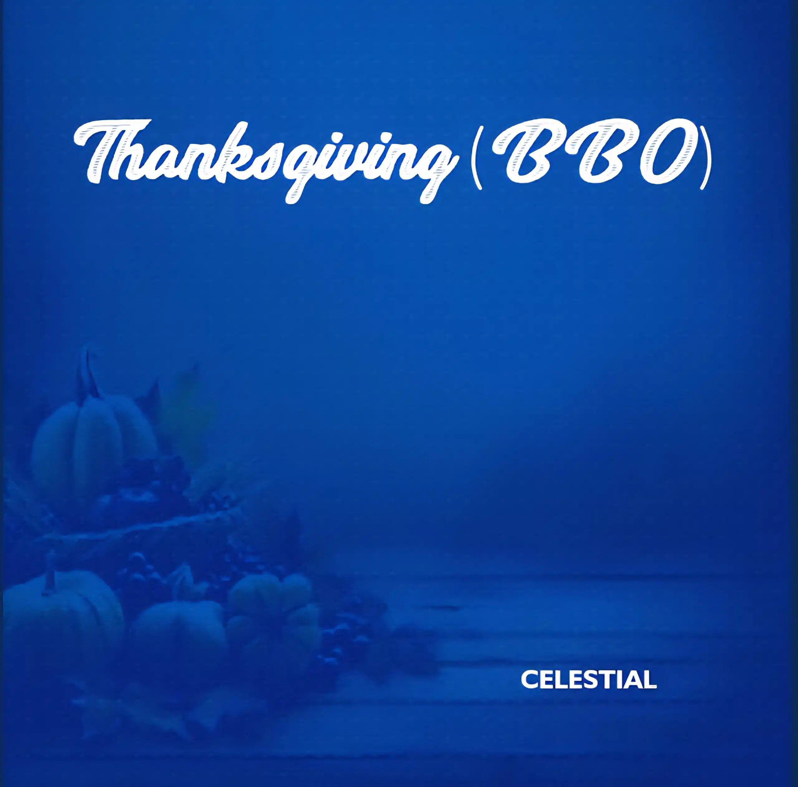 thanksgiving (bbo celestial mp3 download)