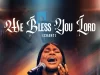 Adura Ojofeitimi – We Bless You Lord (Chant)