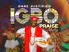 Dare Justified – Igbo Praise Medley Cover art