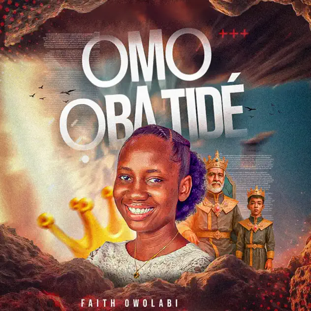 Faith Owolabi – Omo Ba Ti De Artcover