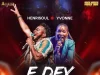 Henrisoul feat. Yvonne – E Dey Work (Music Cover)