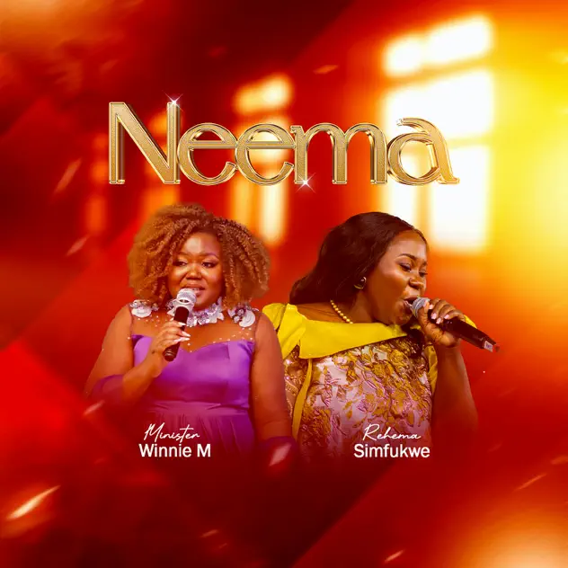 Minister Winnie M ft Rehema Simfukwe – NEEMA Artcover