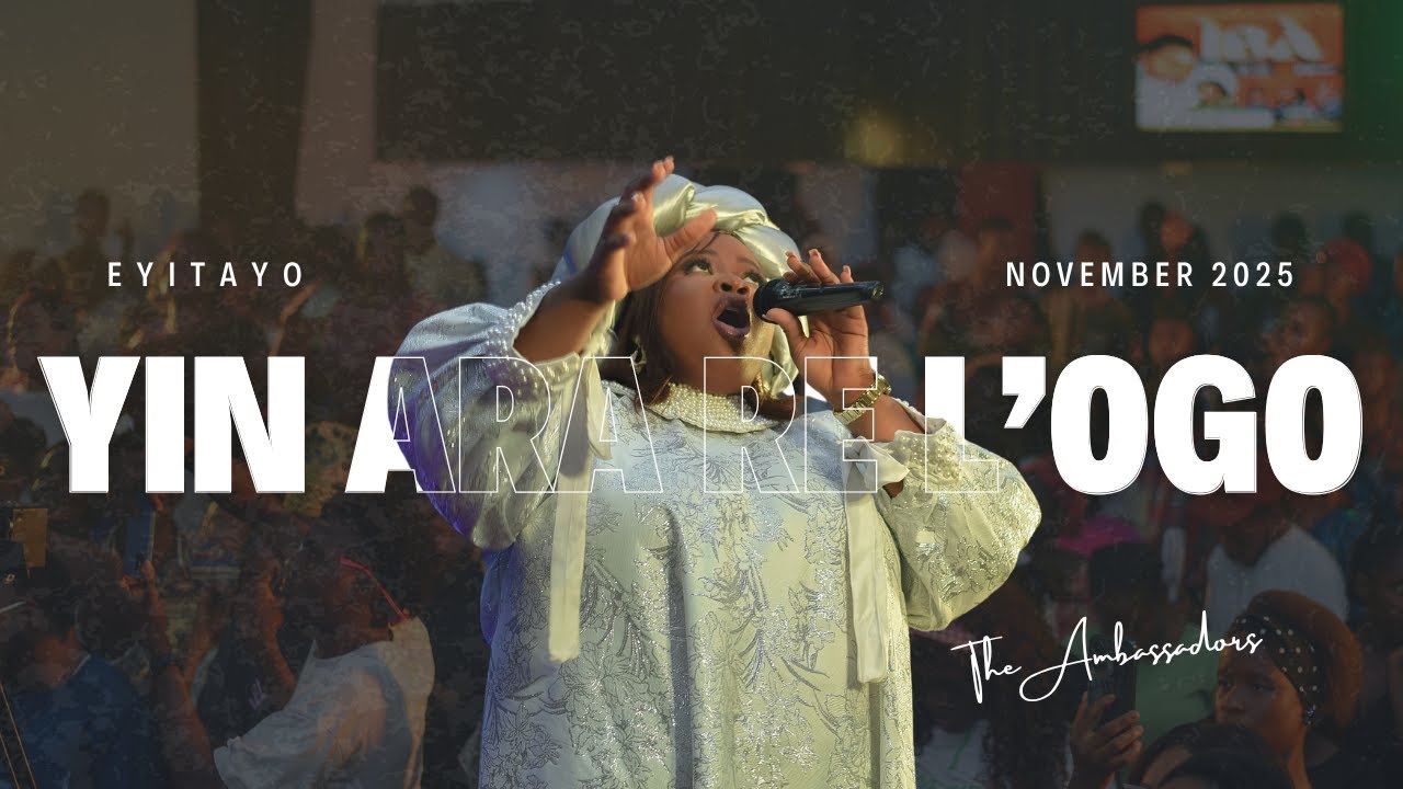 Eyitayo – Yin Ara Re L'ogo (Glorify Yourself) Ojo Eyitayo – Yin Ara Re L'ogo