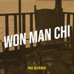 Paul Cleverlee – Won Man Chi Artcover