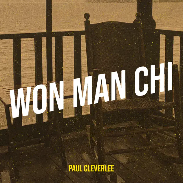 Paul Cleverlee – Won Man Chi Paul Cleverlee – Won Man Chi Artcover
