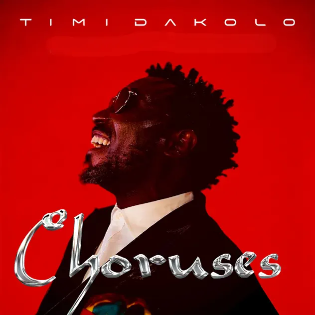Timi Dakolo – Choruses Timi Dakolo – Choruses Art cover