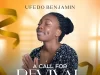 Ufedo Benjamin – A call for revival