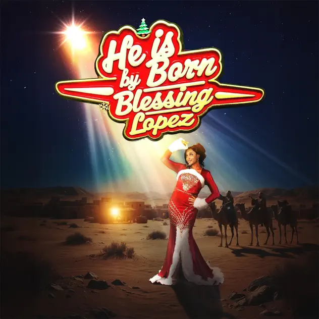 Blessing Lopez – He Is Born artwork 