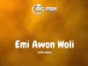 DJ FISH – Emi Awon Woli Afro Mara
