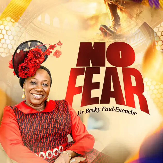 Dr Becky Paul Enenche – No Fear artwork