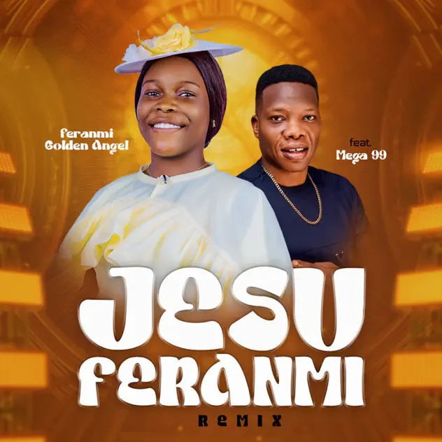Feranmi Golden Angel – Jesu Feranmi Remix artwork